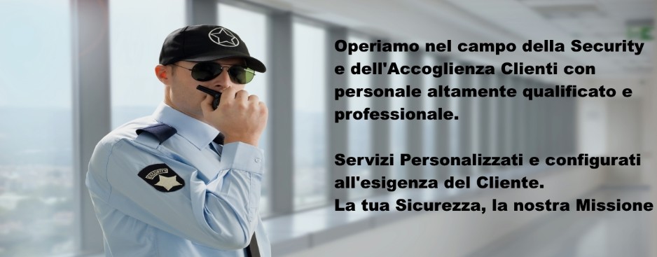 Servizi di security Modena, Bologna, Modena